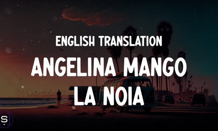 Angelina Mango - La noia Lyrics
