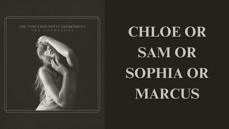 Read more about the article Chloe or Sam or Sophia or Marcus Lyrics – Taylor Swift