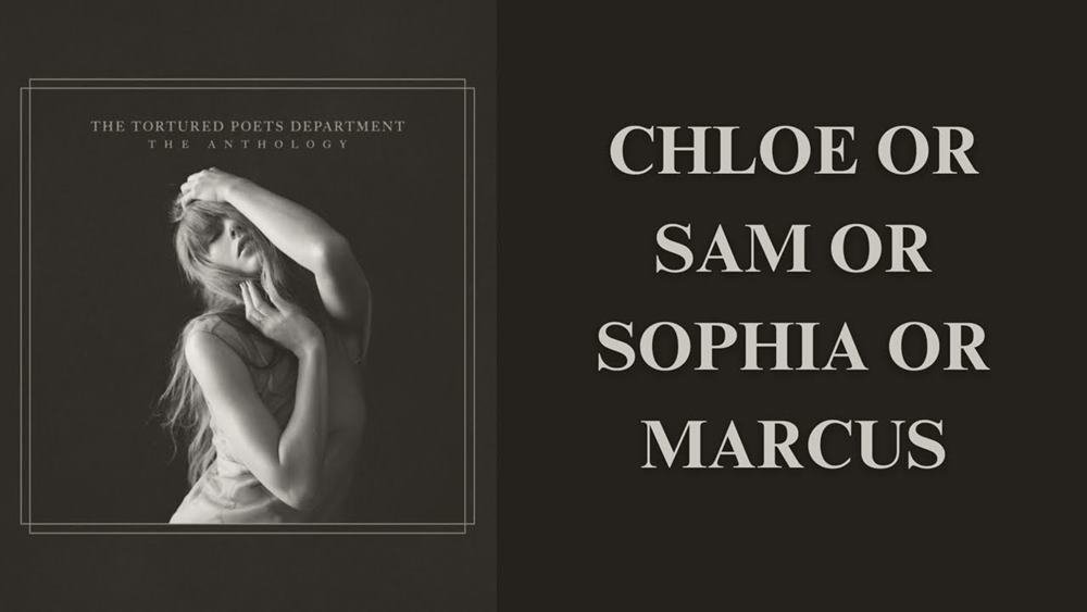 Chloe or Sam or Sophia or Marcus Lyrics