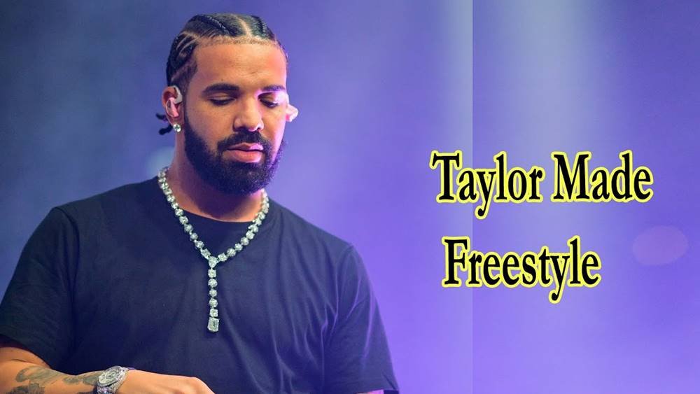 Taylor Made Freestyle Lyrics, Drake