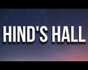 HIND’S HALL Lyrics