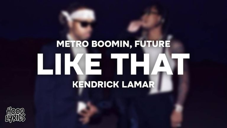 Read more about the article Like That Lyrics – Future, Metro Boomin & Kendrick Lamar