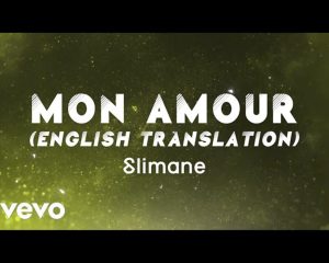Slimane - Mon amour (English Translation) Lyrics