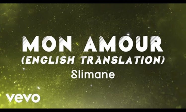 Slimane - Mon amour (English Translation) Lyrics