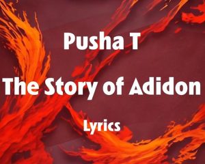 The Story of Adidon Lyrics