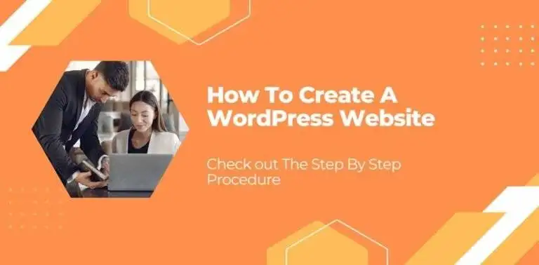 Read more about the article How to Create a WordPress Website in a Few Easy Steps