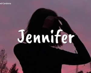 Jennifer Lyrics