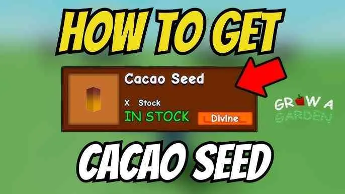 Grow A Garden: Cacao Seed Grow A Garden June 2025