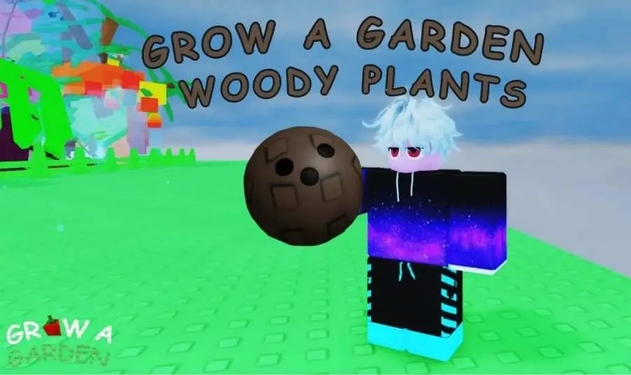 Grow a Garden All Woody Plants and How to Get Them