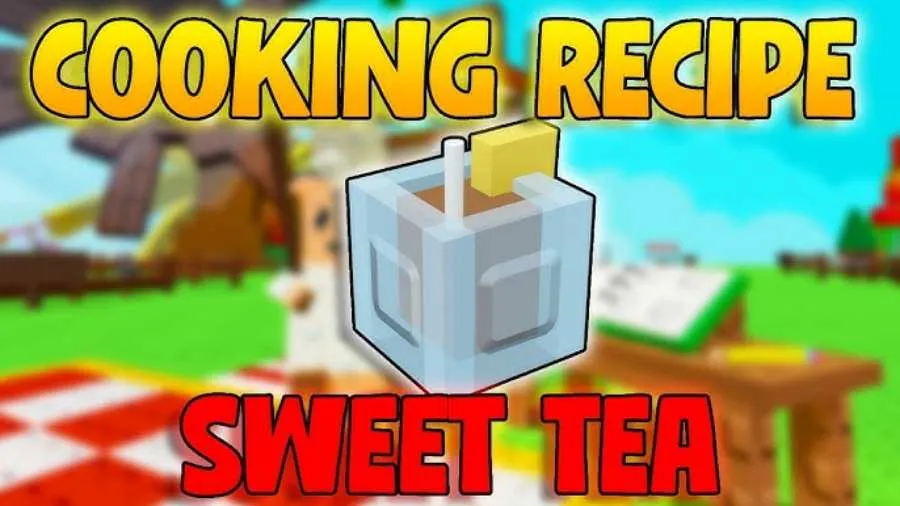 How to Make Sweet Tea and Why It’s the Hottest Recipe Right Now in Grow a Garden