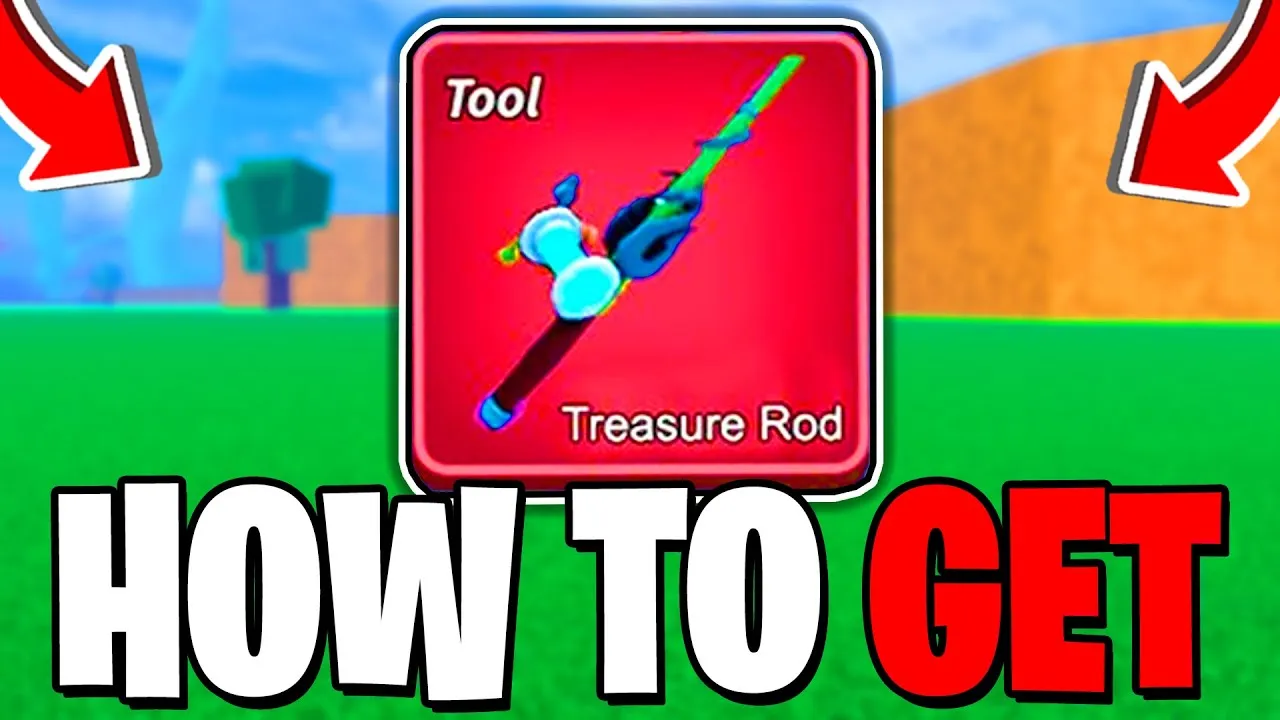How to Get the Treasure Rod in Blox Fruits – A Rare Catch Worth the Grind