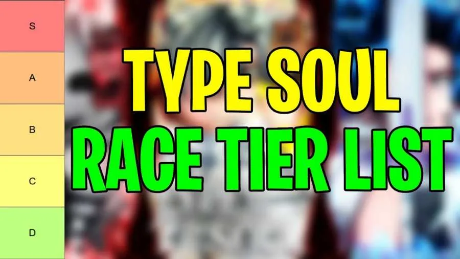 Type Soul 2025 Race Tier List: Soul Reaper, Arrancar, and Quincy Ranked