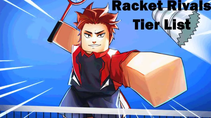 Racket Rivals Tier List: Best Rackets, Abilities & Strategies For September 2025
