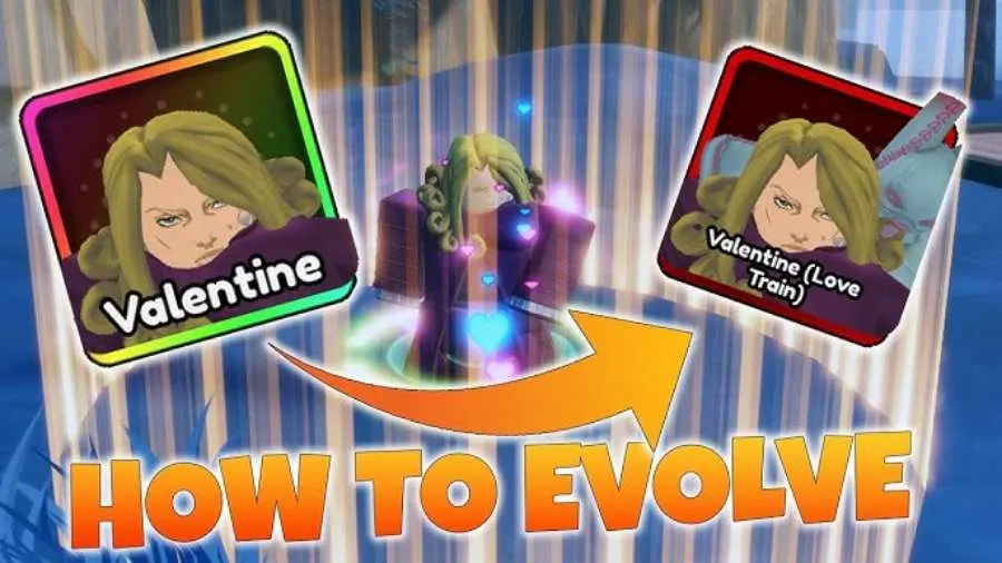 how to evolve valentine in anime vanguards