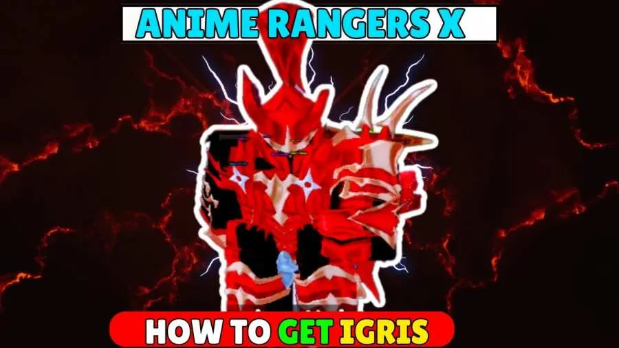 How to Get Igris in Anime Rangers X