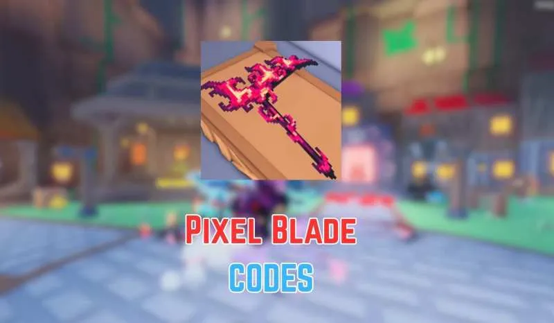 Pixel Blade Codes For December 2025 Claim Free Coins, Revives and Potions