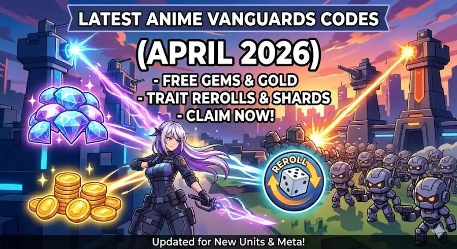 Anime Vanguards Codes April 2026 Get Free Gems,Rewards