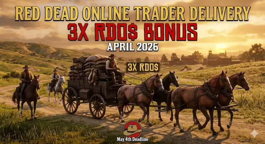 Red Dead Online April Update, How to Maximize 3X RDO$ on Trader Sales Before May 4th