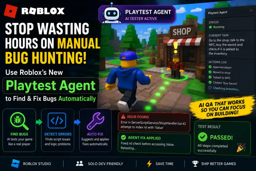 How to Use Roblox’s New Playtest Agent to Find and Fix Bugs Automatically 