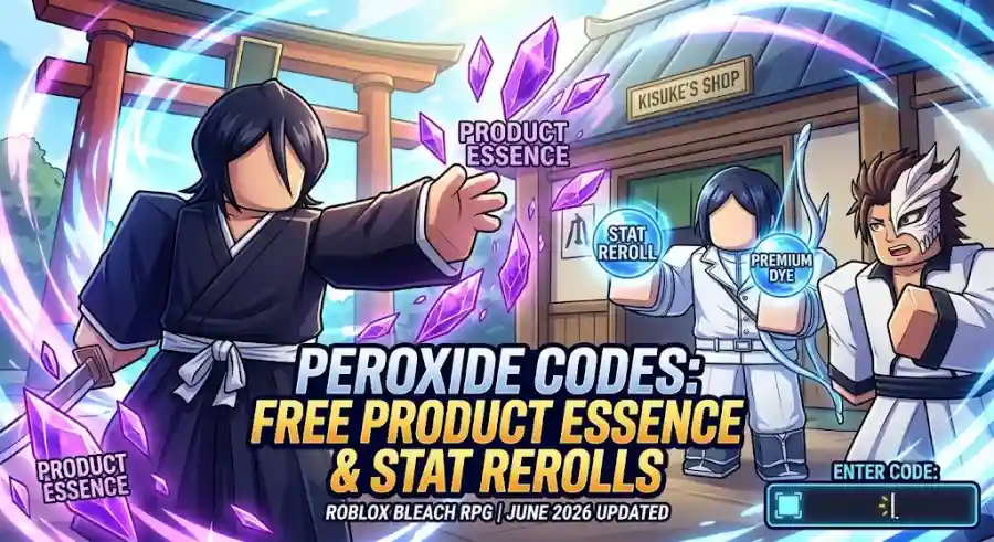 Peroxide Codes June 2026 Latest Free Product Essence, Stat Rerolls and Complete Redemption