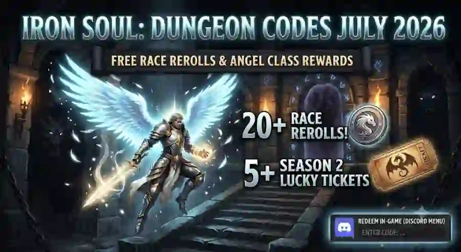 Iron Soul Dungeon Codes July 2026 Free Race Rerolls, Lucky Tickets and Angel Class 