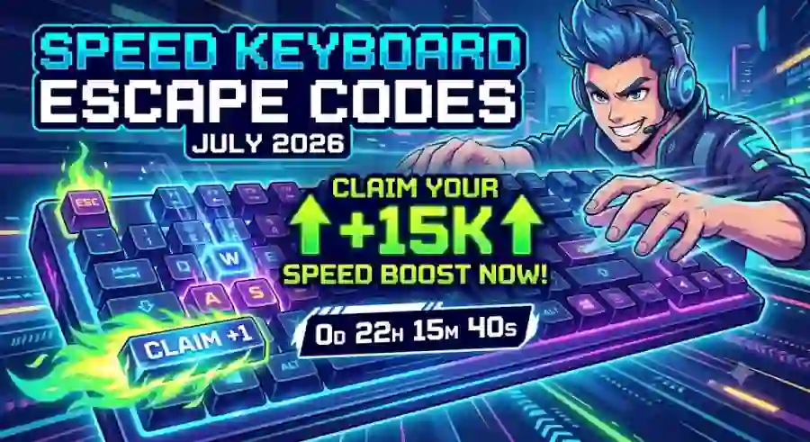Speed Keyboard Escape Roblox Codes July 2026 Claim +15K Speed Boost and Dominate Every Race