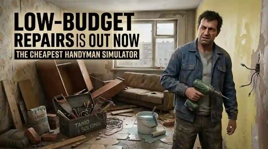 Low-Budget Repairs Is Out Now Gameplay, Release Time, Features, Demo and Everything You Need to Know