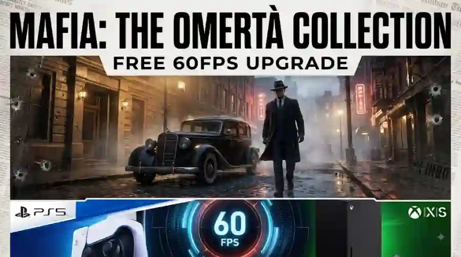 Mafia The Omertà Collection Launches With Free 60FPS Upgrade for Mafia Definitive Edition