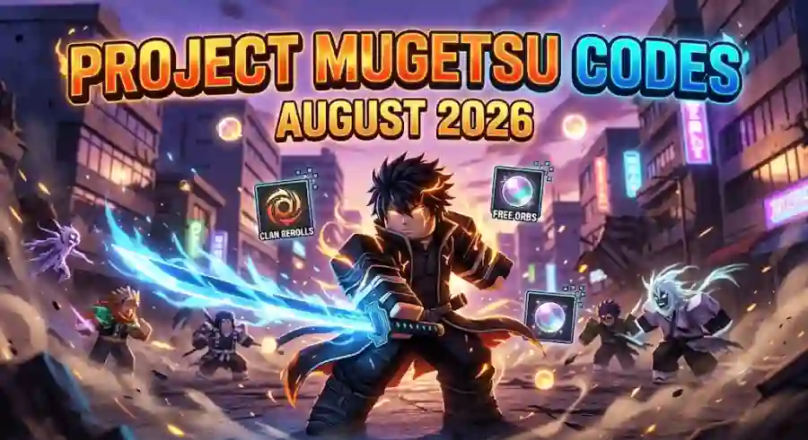 Project Mugetsu Codes August 2026 Free Legendary Orbs, Clan Spins, Rerolls and More Rewards