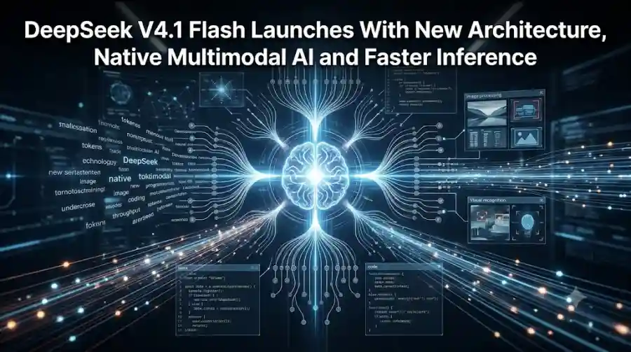 DeepSeek V4.1 Flash Launches With New Architecture, Native Multimodal AI and Faster Inference