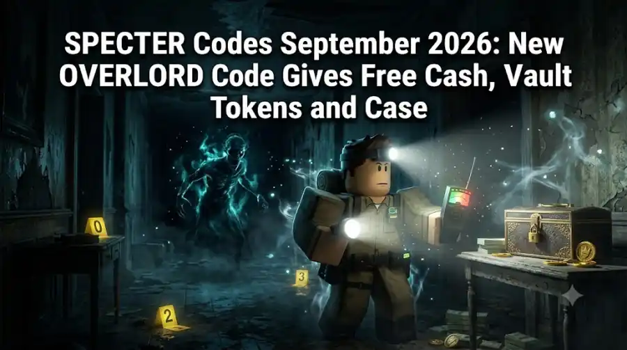SPECTER Codes September 2026 New OVERL0RD Code Gives Free Cash, Vault Tokens and Case