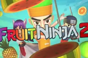 Fruit Ninja 2